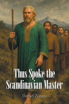Thus Spoke the Scandinavian Master - Zanou, Daniel