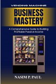 Vending Machine Business Mastery