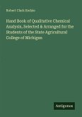 Hand Book of Qualitative Chemical Analysis, Selected & Arranged for the Students of the State Agricultural College of Michigan