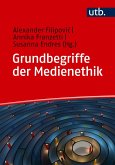 Grundbegriffe der Medienethik