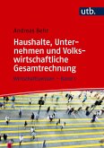 Haushalte, Unternehmen und Volkswirtschaftliche Gesamtrechnung