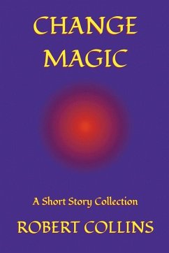 Change Magic - Collins, Robert L.