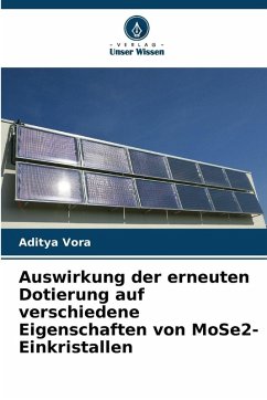 Cover Auswirkung der erneuten Dotierung auf verschiedene Eigenschaften von MoSe2-Einkristallen