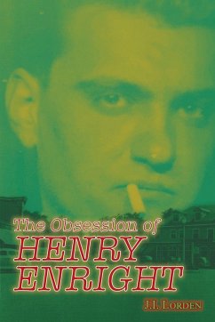 The Obsession of Henry Enright - Lorden, J. I.
