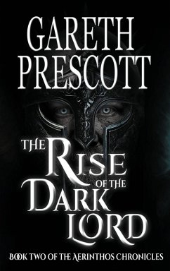 The Rise of the Dark Lord - Prescott, Gareth