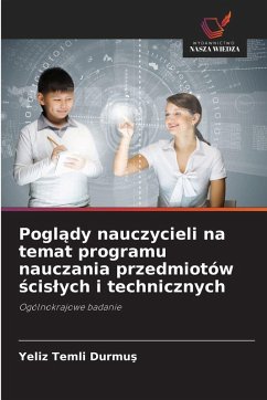 Cover Pogl¿dy nauczycieli na temat programu nauczania przedmiotów ¿cis¿ych i technicznych
