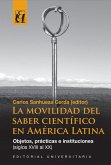 La movilidad del saber científico en América Latina