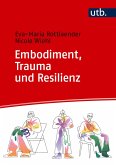 Embodiment, Trauma und Resilienz