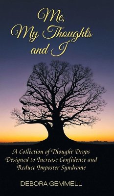 Me, My Thoughts and I