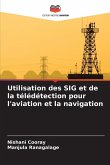 Utilisation des SIG et de la télédétection pour l'aviation et la navigation