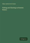 Fishing and Hunting on Russian Waters
