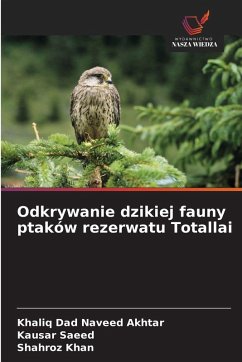 Cover Odkrywanie dzikiej fauny ptaków rezerwatu Totallai