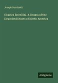 Charles Rovellini. A Drama of the Disunited States of North America