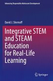 Integrative STEM and STEAM Education for Real-Life Learning
