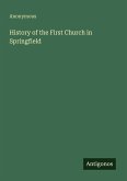 History of the First Church in Springfield