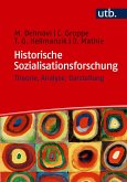 Historische Sozialisationsforschung Historische Sozialisationsforschung