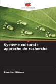 Système cultural : approche de recherche