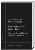 Phänomenalität - Welt - Leib