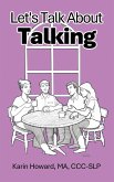 Let's Talk About Talking