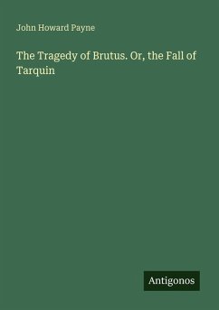 Cover The Tragedy of Brutus. Or, the Fall of Tarquin
