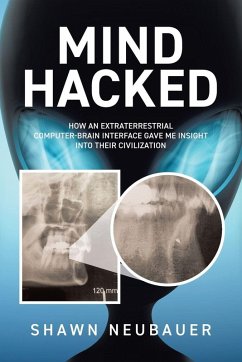 Mind Hacked - Neubauer, Shawn Mind Hacked - Neubauer, Shawn
