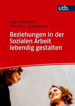 Cover Beziehungen in der Sozialen Arbeit lebendig gestalten
