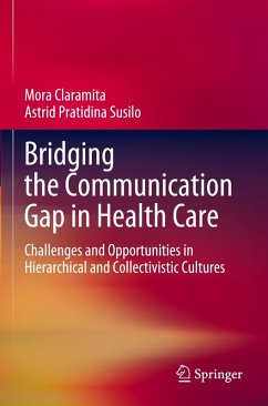 Bridging the Communication Gap in Health Care - Claramita, Mora;Pratidina Susilo, Astrid