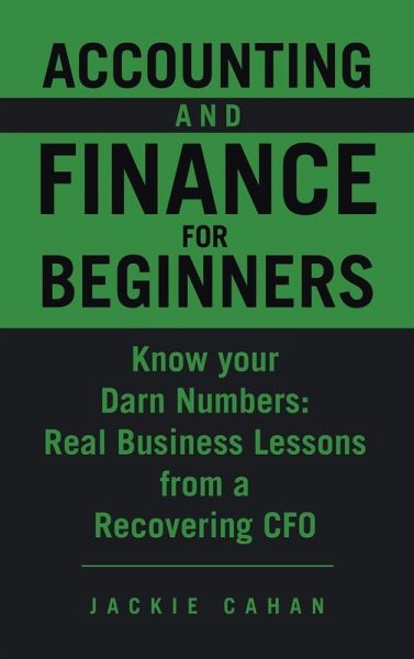 Accounting and Finance for Beginners Accounting and Finance for Beginners