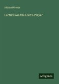 Lectures on the Lord's Prayer