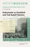 ARCHIVMAGAZIN. Beiträge aus dem Rudolf Steiner Archiv