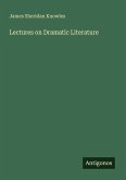 Lectures on Dramatic Literature