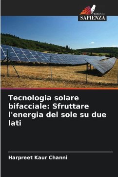 Cover Tecnologia solare bifacciale: Sfruttare l'energia del sole su due lati