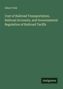 Cover Cost of Railroad Transportation, Railroad Accounts, and Governmental Regulation of Railroad Tariffs