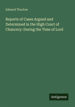 Cover Reports of Cases Argued and Determined in the High Court of Chancery: During the Time of Lord