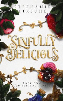 Sinfully Delicious - Kirsche, Stephanie