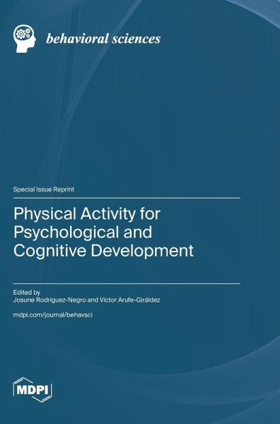 Physical Activity for Psychological and Cognitive Development Physical Activity for Psychological and Cognitive Development