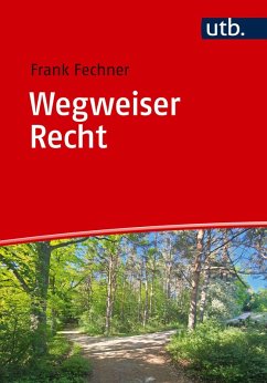 Wegweiser Recht - Fechner, Frank