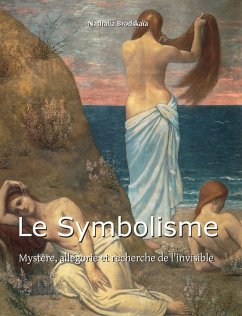 Le Symbolisme - Brodskaïa, Nathalia