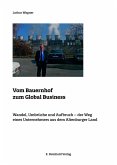 Vom Bauernhof zum Global Business