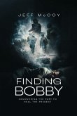 FINDING BOBBY