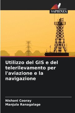 Cover Utilizzo del GIS e del telerilevamento per l'aviazione e la navigazione
