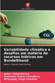 Variabilidade climática e desafios em matéria de recursos hídricos em Bundelkhand