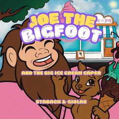 Cover Joe the Bigfoot and the Big Ice Cream Caper