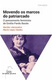 Movendo os marcos do patriarcado : o pensamento feminista de Emilia Pardo Bazán