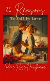 26 Reasons to Fall in Love