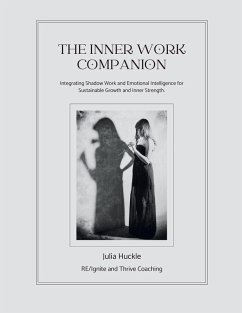 The Inner Work Companion - Huckle, Julia