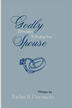 Cover Godly Principles To Finding Your Spouse