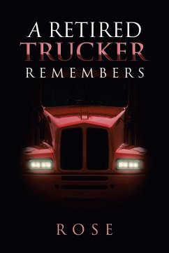 Cover A Retired Trucker Remembers