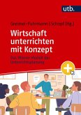 Wirtschaft unterrichten mit Konzept