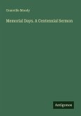 Memorial Days. A Centennial Sermon